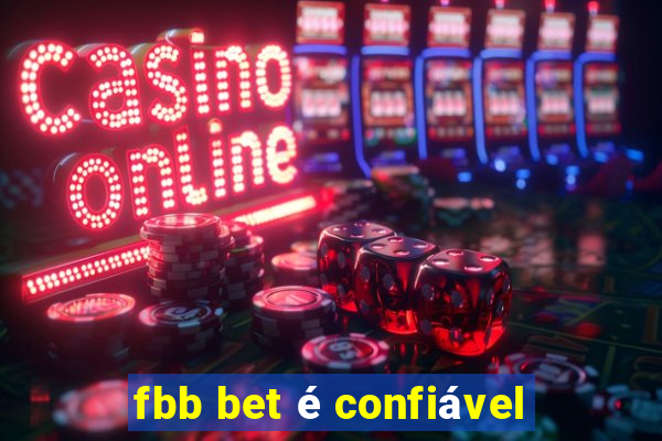 fbb bet é confiável